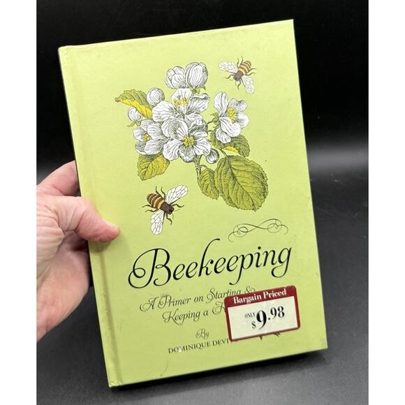 New Beekeeping A Primer on Starting and Keeping a Hive by Dominique DeVito HB - Picture 1 of 6